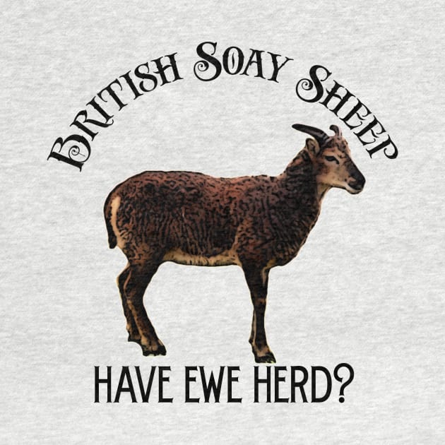 Spread the word about British Soay Sheep! by Shepherd